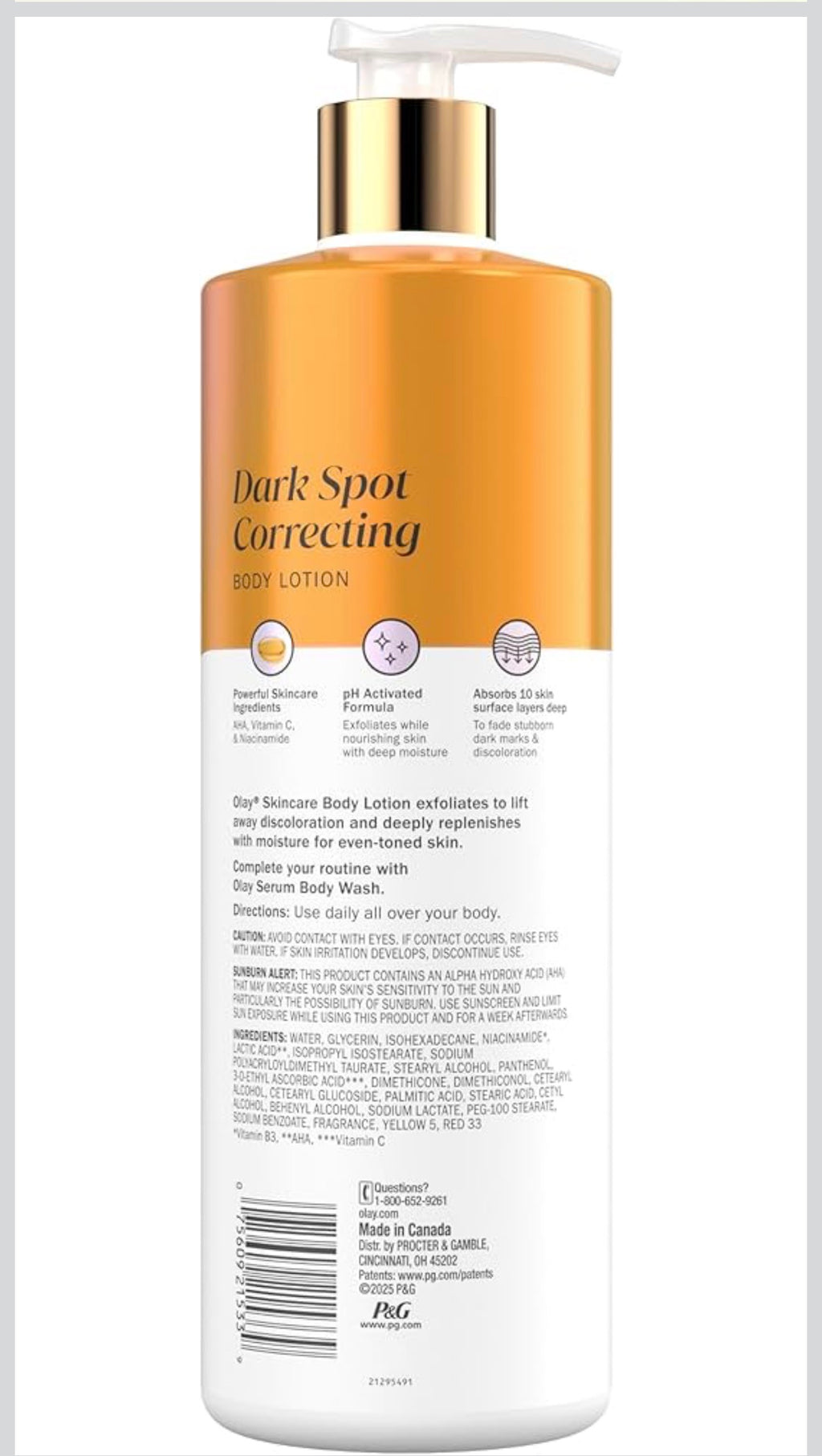 OLAY
Dark Spot Correcting
Body Lotion
AHA &
Vitamin C