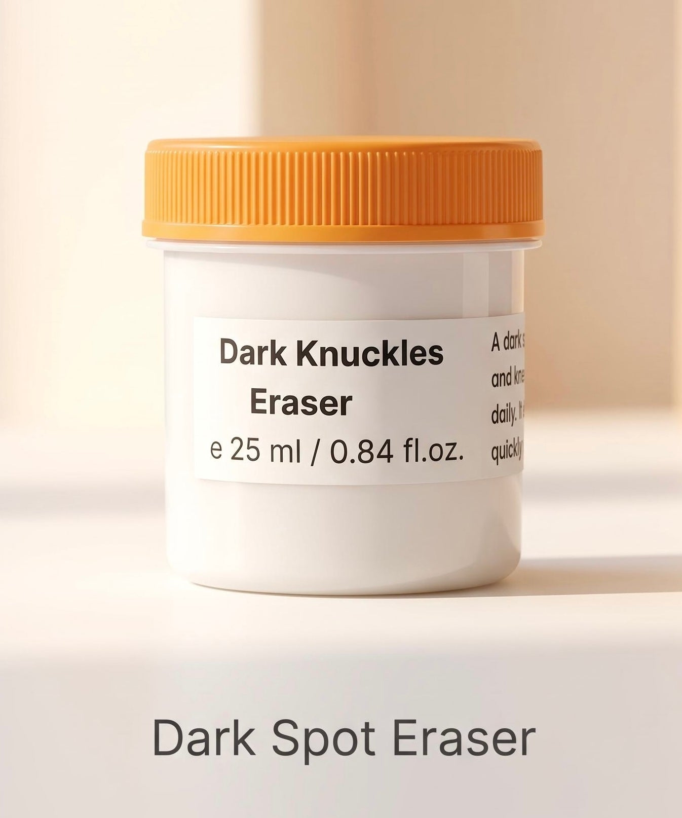 A white cosmetic jar with an orange lid labeled 'Dark Knuckles Eraser' on a warm beige background, with the text 'Dark Spot Eraser' below.